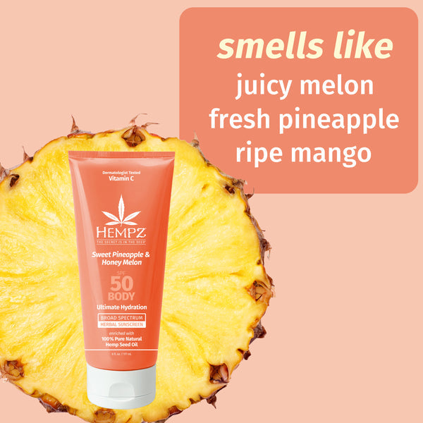 A tube of Hempz Sweet Pineapple & Honey Melon Herbal Body Sunscreen SPF 50 is shown on a pineapple slice. Text: smells like juicy melon, fresh pineapple, ripe mango. Contains Vitamin C and nourishing hemp seed oil.